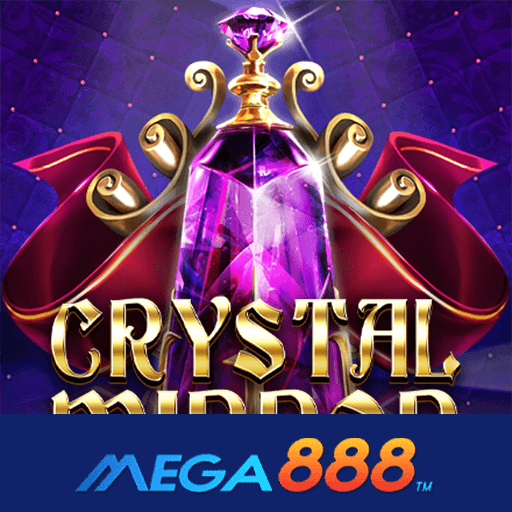 รีวิวเกม Crystal Mirror Slot แตกไวทันใจ