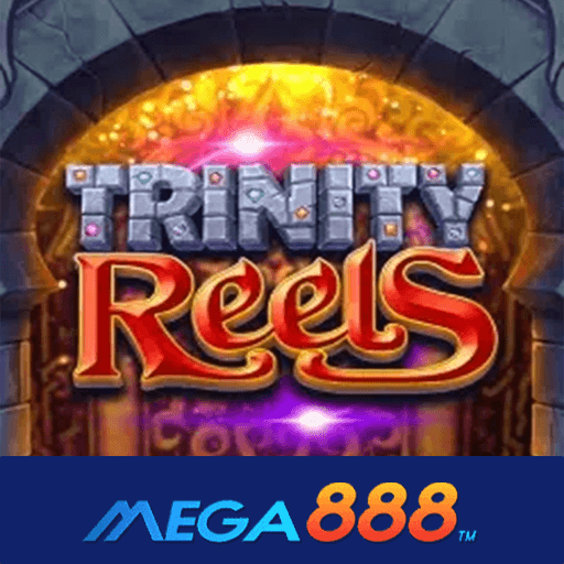 รีวิวเกม Trinity Reels เกมรางวัลก้อนโตแตกง่าย